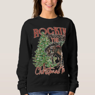 Rockin' Around The Christmas Tree Cowboy Santa Rid Sweatshirt