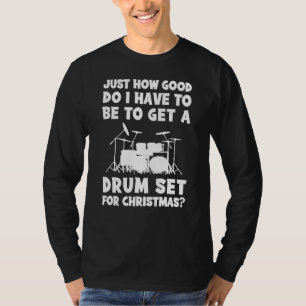 Rockin Around the Christmas Tree: Drumming Wish Te T-Shirt