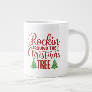 Rockin Around The Christmas Tree Large Coffee Mug