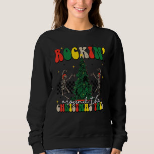 Rockin' Around The Christmas Tree Retro Merry Xmas Sweatshirt