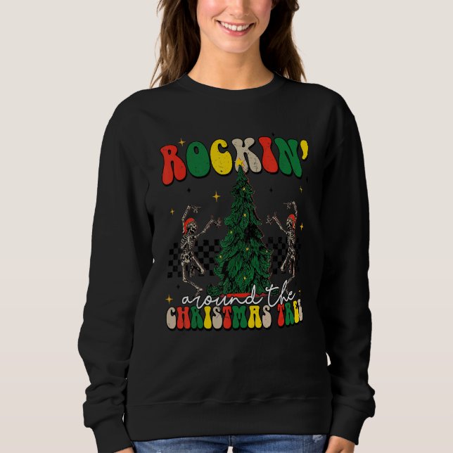 Rockin' Around The Christmas Tree Retro Merry Xmas Sweatshirt (Front)