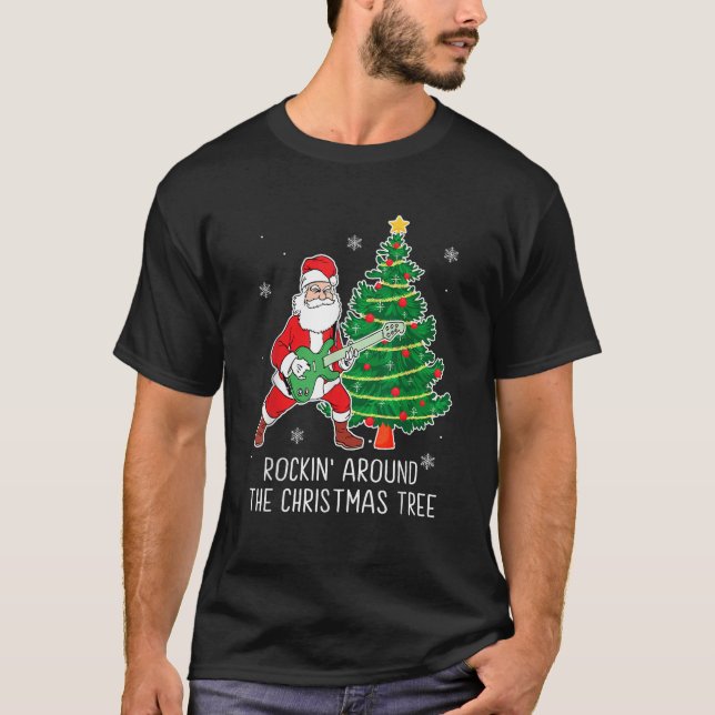 Rockin Around The Christmas Tree Santa Claus Guita T-Shirt (Front)