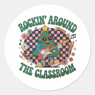 Rockin' Around The Classroom Christmas Teacher Classic Round Sticker
