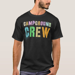 Rockin' CAMPGROUND CREW Host Summer Counselor Teac T-Shirt
