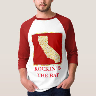 ROCKIN' IN THE BAY T-Shirt