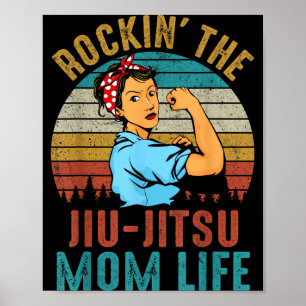 Rockin Jiu Jitsu Mum Life BJJ Brazillian Jujitsu Poster