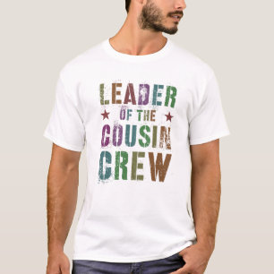 Rockin' LEADER OF THE COUSIN CREW Funny Grandma Gr T-Shirt