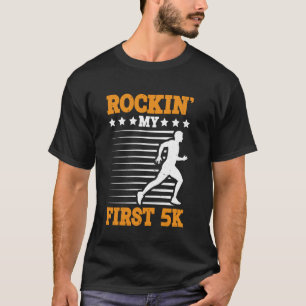 Rockin' My First 5k - T-Shirt