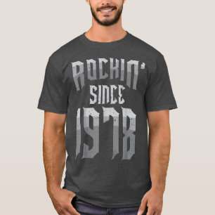 Rockin' Since 1978 Vintage Rock Music Fan 44th Bir T-Shirt