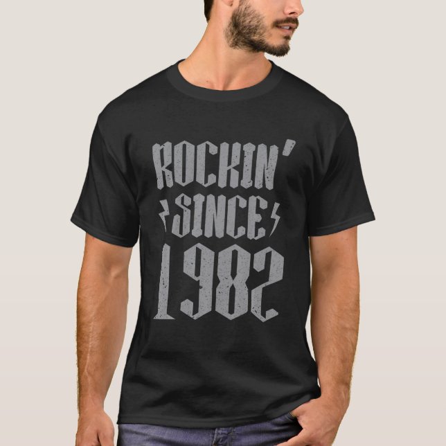 Rockin Since 1982 T 40Th Birthday Rock N Roll Insp T-Shirt (Front)