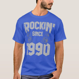 Rockin' Since 1990 Vintage Rock Music Fan 32th Bir T-Shirt