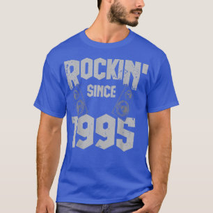 Rockin' Since 1995 Vintage Rock Music Fan 27th Bir T-Shirt