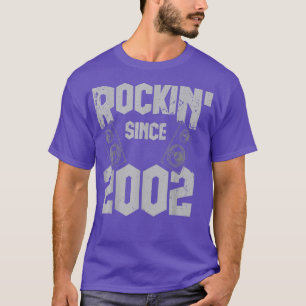 Rockin' Since 2002 Vintage Rock Music Fan 20th Bir T-Shirt