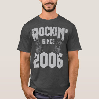 Rockin' Since 2006 Vintage Rock Music Fan 16th Bir T-Shirt