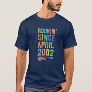 Rockin' Since APRIL 2002 Vintage Rockstar 20Th Gir T-Shirt