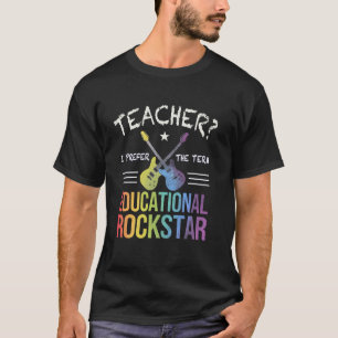 Rockin' TEACHER Definition EDUCATIONAL ROCKSTAR I T-Shirt