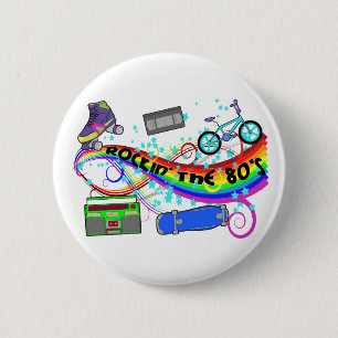 Rockin' The 80's 6 Cm Round Badge