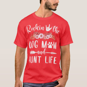 Rockin The Aunt Life Funny T-Shirt