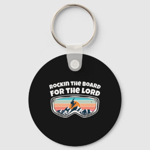 Rockin The Board For The Lord - Snowboarding Funny Key Ring