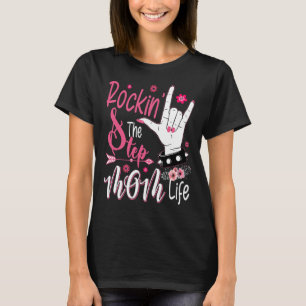 Rockin' The Dog Step Mum Life Flowers Happy Mother T-Shirt