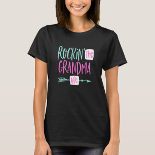 Rockin' The Grandma Life New Grandmother First 1st T-Shirt