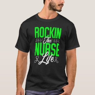 Rockin The Nurse Life Heartline Nurses Stethoscope T-Shirt
