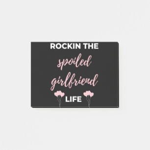 Rockin The Spoiled Girlfriend Life Post-it Notes