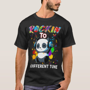 Rockin' To A Different Tune Panda Autism Awareness T-Shirt