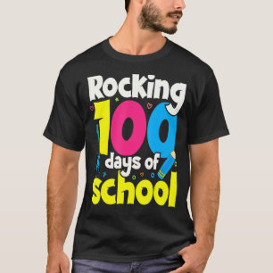 Rocking 100 Days Of School Teacher Student 100th D T-Shirt