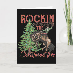 Rocking Around The Christmas Tree Christmas Cowboy Card