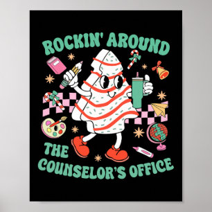 Rocking Around The Counsellor's Office Christmas C Poster