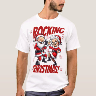 Rocking Christmas Santa and Mrs. Claus Dancing T-Shirt