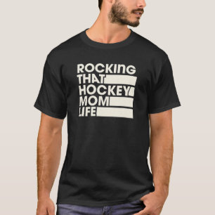 Rocking That Hockey Mum Life Retro Vintage Style T-Shirt