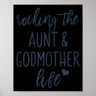 Rocking the Aunt and Godmother Life God Mother Poster