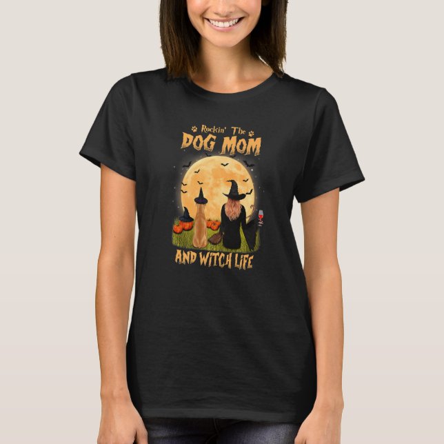 Rocking The Dog Mum And Witch Life Boxer Halloween T-Shirt (Front)