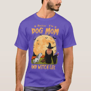 Rocking The Dog Mum And Witch Life Lhasa Apso Hall T-Shirt