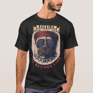 Rocking The Retire Life Retirement 2022 Retired Da T-Shirt