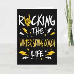 Rocking The Winter Skiing Coach Funny Alpine Skiin Card