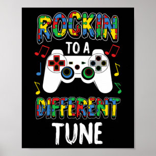 Rocking To A Different Tune Autism Awareness Gamer Poster
