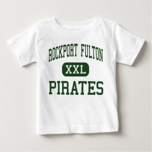 Rockport Fulton - Pirates - High - Rockport Texas Baby T-Shirt