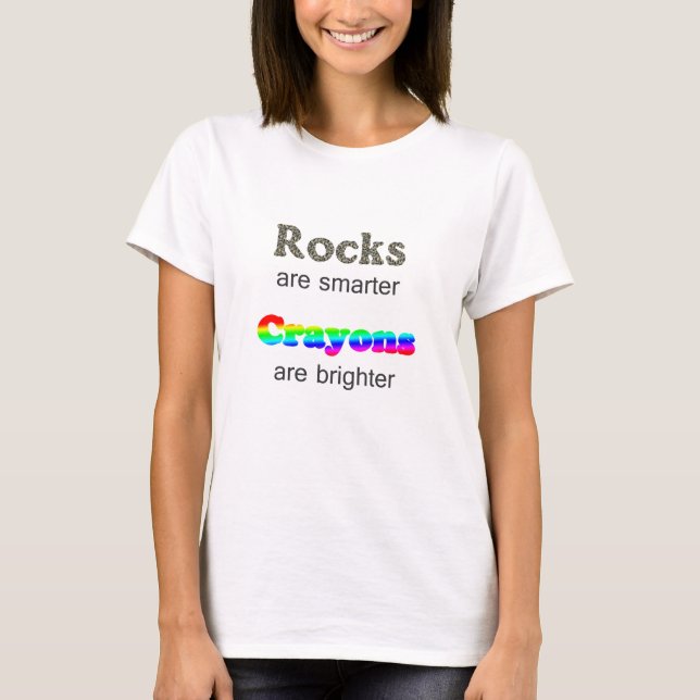 Rocks and Crayons T-Shirt (Front)