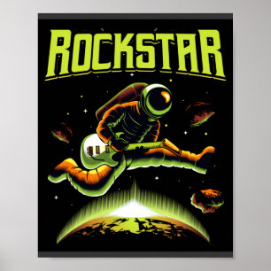 Rockstar astronaut playing guitar in space  poster