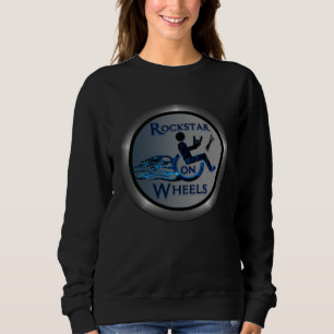 Rockstar on Wheels Sweatshirt