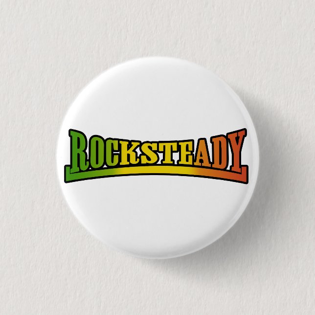 Rocksteady Reggae Button (Front)