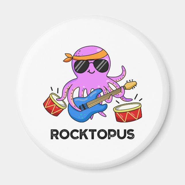Rocktopus Cute Rock Band Octopus Pun Magnet (Front)