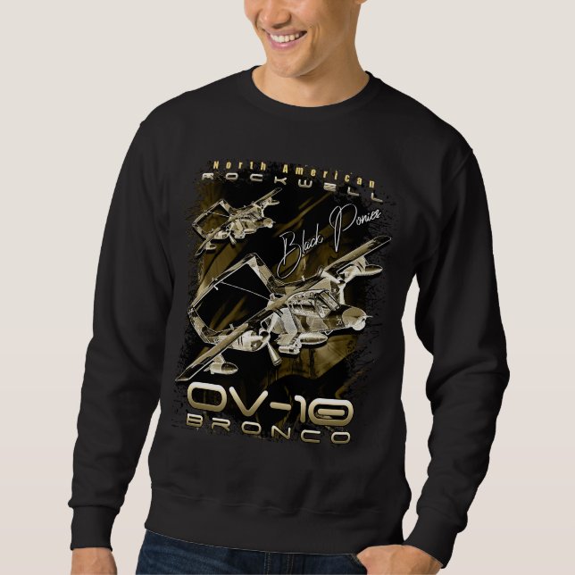 Rockwell OV-10 Bronco Light Attack & Observation A Sweatshirt (Front)