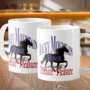 Rocky Mountain Ultimate Pleasure Horse Coffee Mug