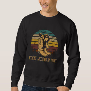 Rocky Mountains High Vintage Art Cowboy Boots And Sweatshirt