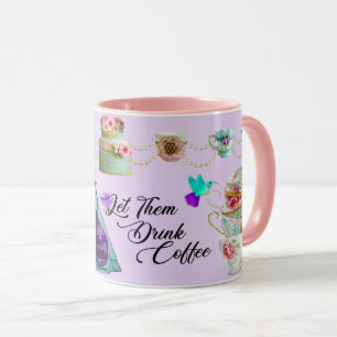 Rococo Marie Antoinette Let Them Drink Coffee Mug