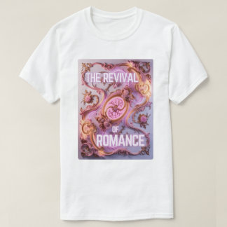 Rococo Rhapsody - The revival of romance T-Shirt